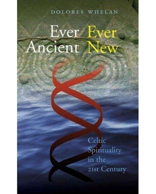 Ever Ancient Ever New
